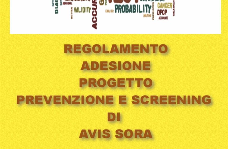 REGOLAMENTO PROGETTO PREVENZIONE & SCREENING  GRATUITI DI AVIS SORA