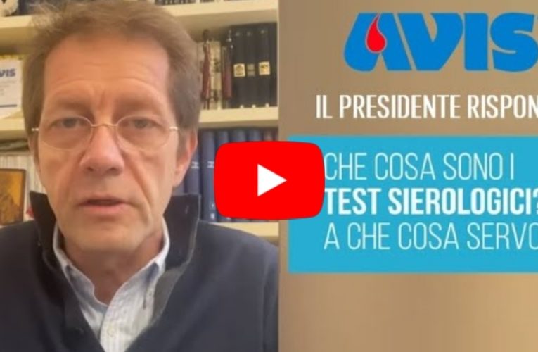 COVID 19 : ‘Plasma iperimmune e test sierologici, il video del presidente Briola che spiega le sperimentazioni attuali’